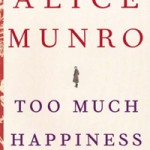 Too Much Happiness by Alice Munro (book cover)