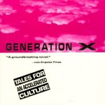 Permalink to Generation X by Douglas Coupland (book review) book review for Generation X by Douglas Coupland