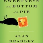 book review for The Sweetness at the Bottom of the Pie by Alan Bradley