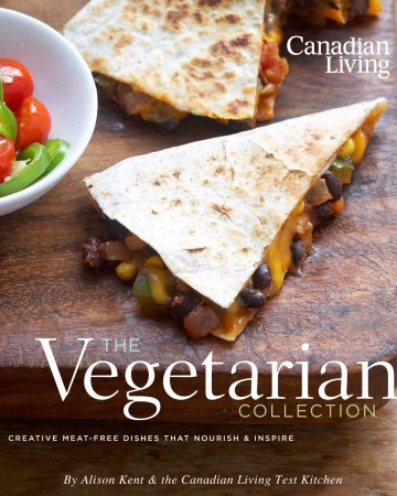 Canadian Living: The Vegetarian Collection