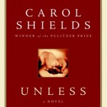 Permalink to Unless by Carol Shields (book review) Unless by Carol Shields