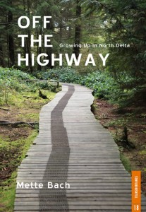 Off the Highway by Mette Bach