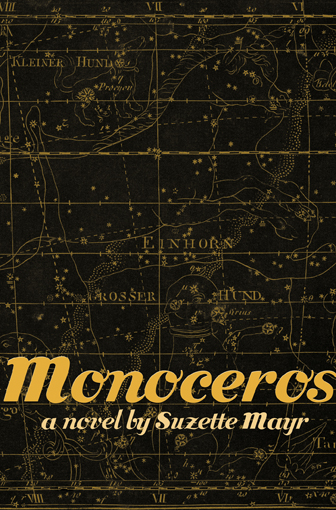 Monoceros by Suzette Mayr